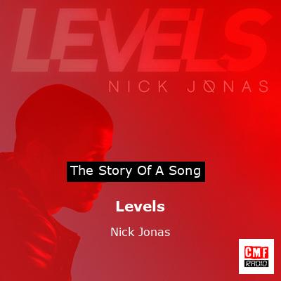 Levels – Nick Jonas