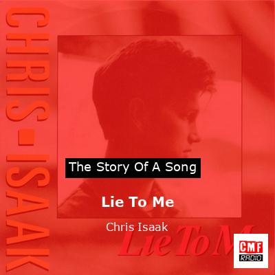 Lie To Me – Chris Isaak
