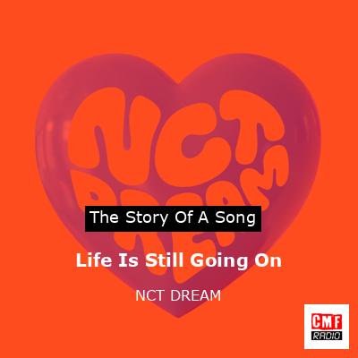 Life Is Still Going On – NCT DREAM