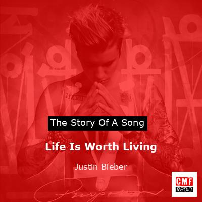 final cover Life Is Worth Living Justin Bieber
