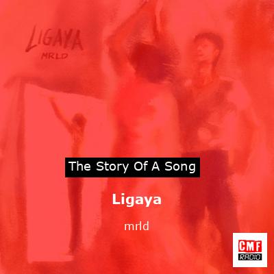 Ligaya – mrld