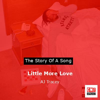 Little More Love – AJ Tracey