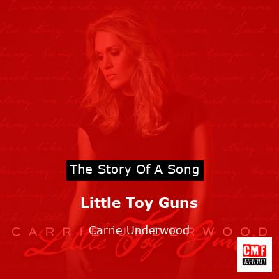 final cover Little Toy Guns Carrie Underwood