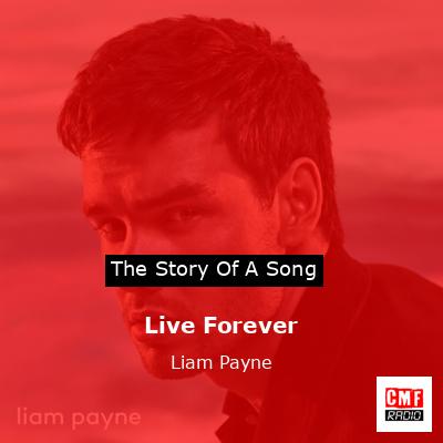Live Forever – Liam Payne