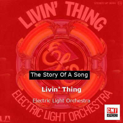 Livin’ Thing – Electric Light Orchestra