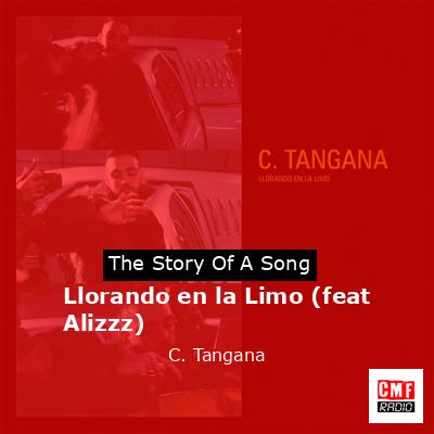 Llorando en la Limo (feat Alizzz) – C. Tangana