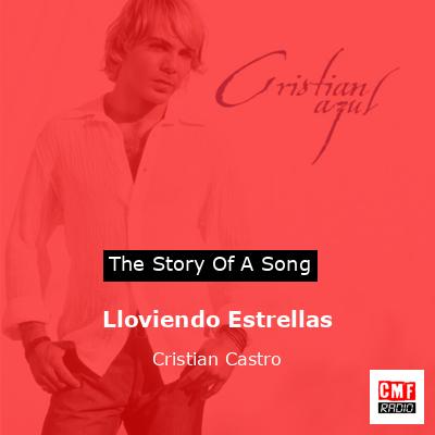 Lloviendo Estrellas – Cristian Castro