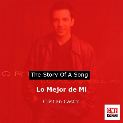 Lo Mejor de Mi – Cristian Castro