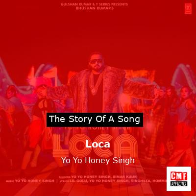 Loca – Yo Yo Honey Singh