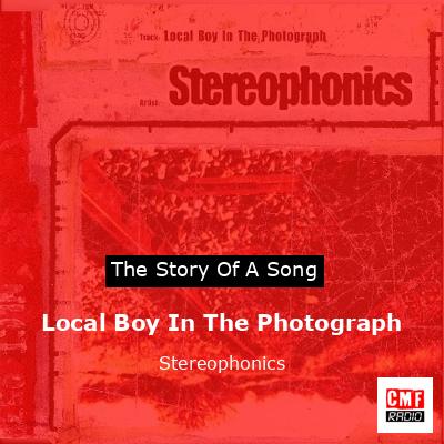 Local Boy In The Photograph – Stereophonics