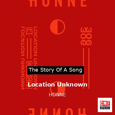 Location Unknown – HONNE