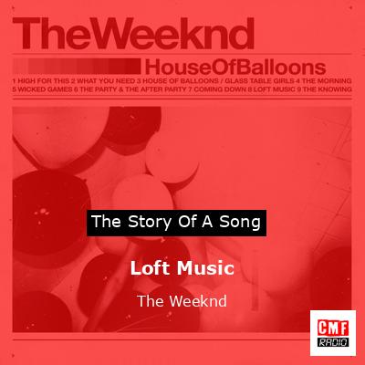 final cover Loft Music The Weeknd