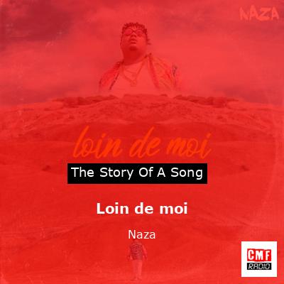 Loin de moi – Naza