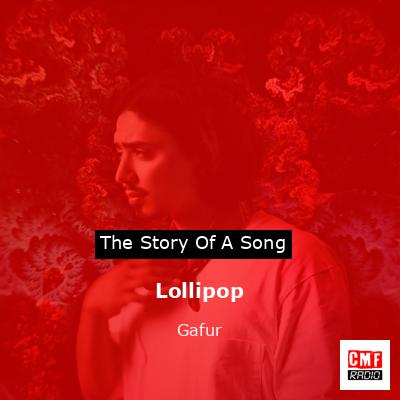 Lollipop – Gafur