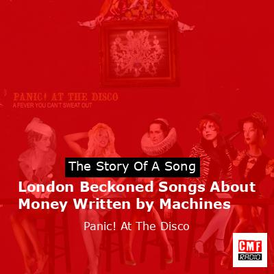 final cover London Beckoned Songs About Money Written by Machines Panic At The Disco