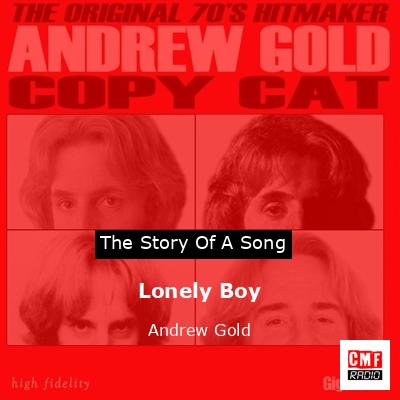 Lonely Boy – Andrew Gold