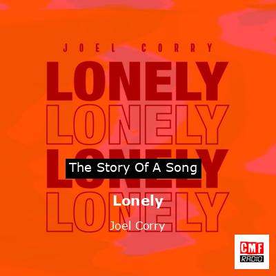 Lonely – Joel Corry