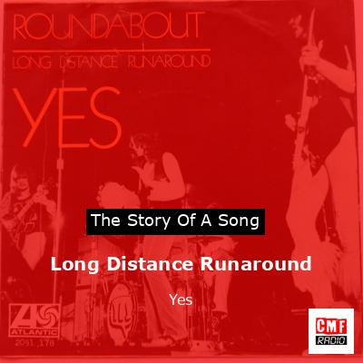 Long Distance Runaround – Yes