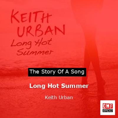 Long Hot Summer – Keith Urban