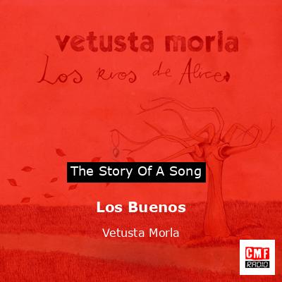 Los Buenos – Vetusta Morla