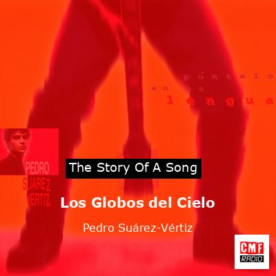 Los Globos del Cielo – Pedro Suárez-Vértiz