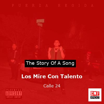 Los Mire Con Talento – Calle 24
