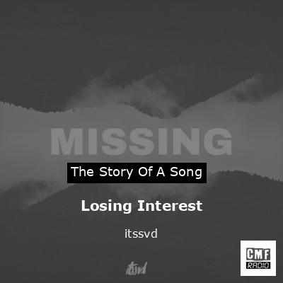 Shiloh & itssvd - Losing Interest (Lyrics) by CopySong: Listen on Audiomack
