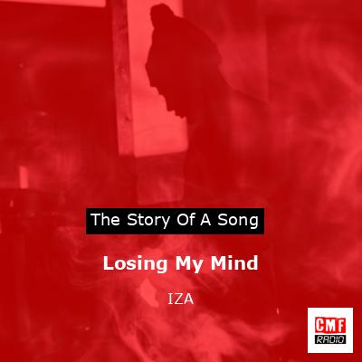 Losing My Mind – IZA