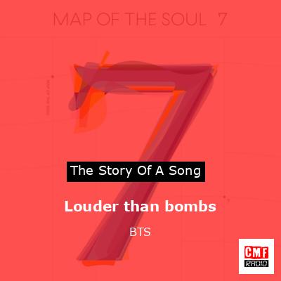 Louder than bombs – BTS