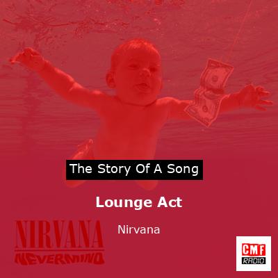 Lounge Act – Nirvana