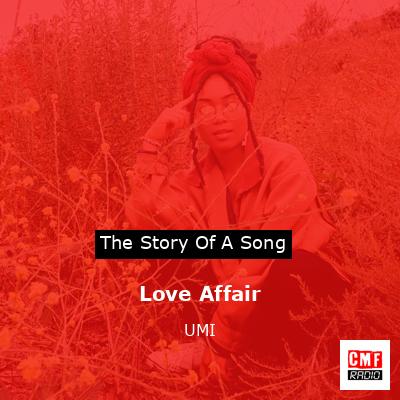 Love Affair – UMI