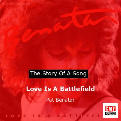 final cover Love Is A Battlefield Pat Benatar