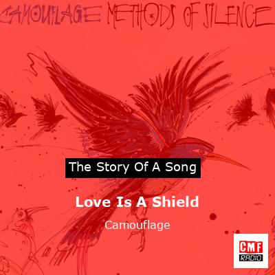 Love Is A Shield – Camouflage
