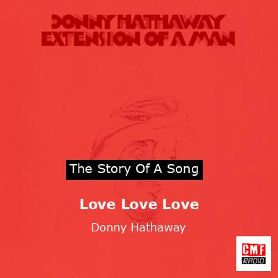 Love Love Love – Donny Hathaway