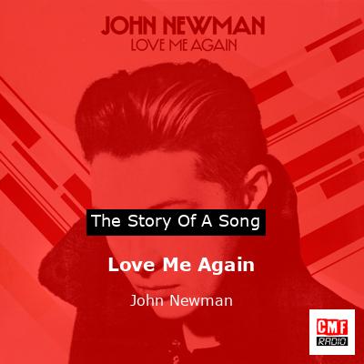 Love Me Again – John Newman