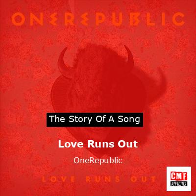 final cover Love Runs Out OneRepublic