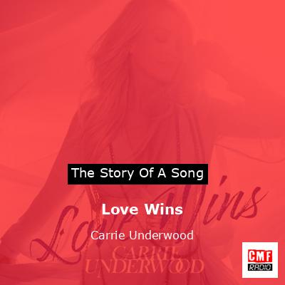 final cover Love Wins Carrie Underwood