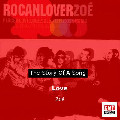 Love – Zoé