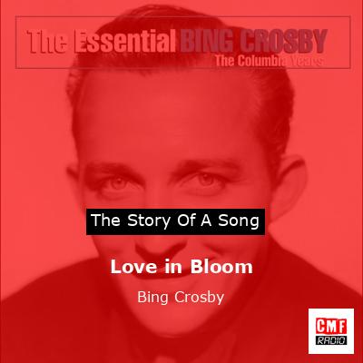 final cover Love in Bloom Bing Crosby