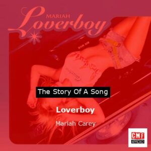final cover Loverboy Mariah Carey