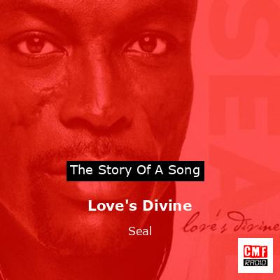 Love’s Divine – Seal