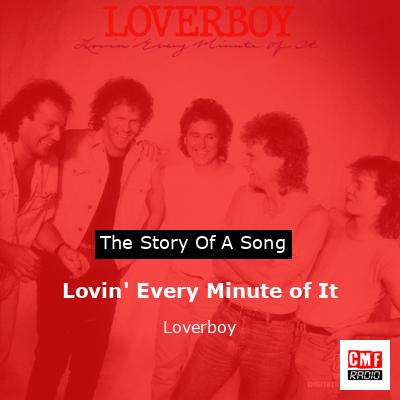final cover Lovin Every Minute of It Loverboy
