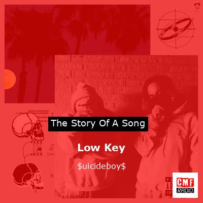 Low Key – $uicideboy$