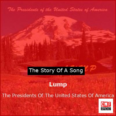 final cover Lump The Presidents Of The United States Of America