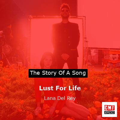 Lust For Life – Lana Del Rey
