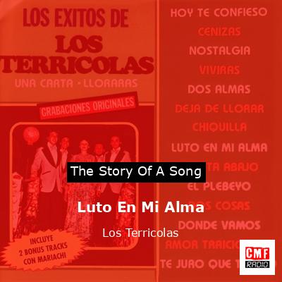 Luto En Mi Alma – Los Terricolas