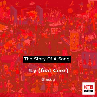 !Ly (feat Coez) – thasup