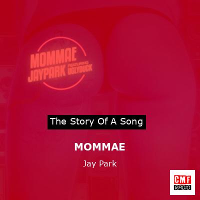 MOMMAE – Jay Park