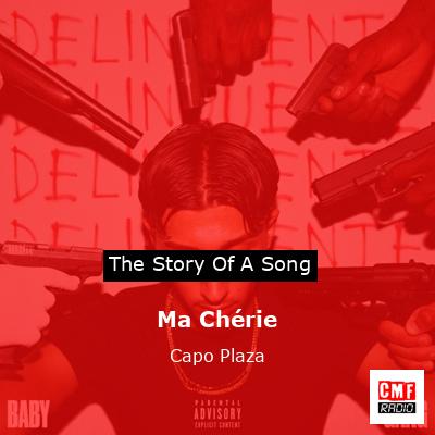 Ma Chérie – Capo Plaza