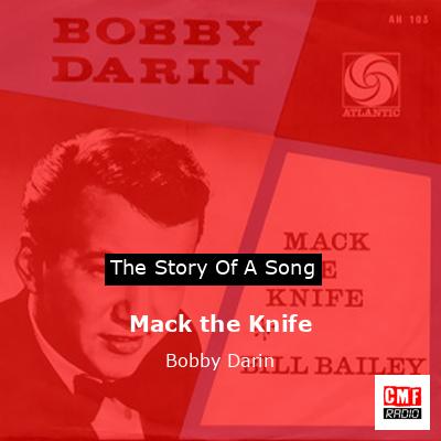 Mack the Knife – Bobby Darin